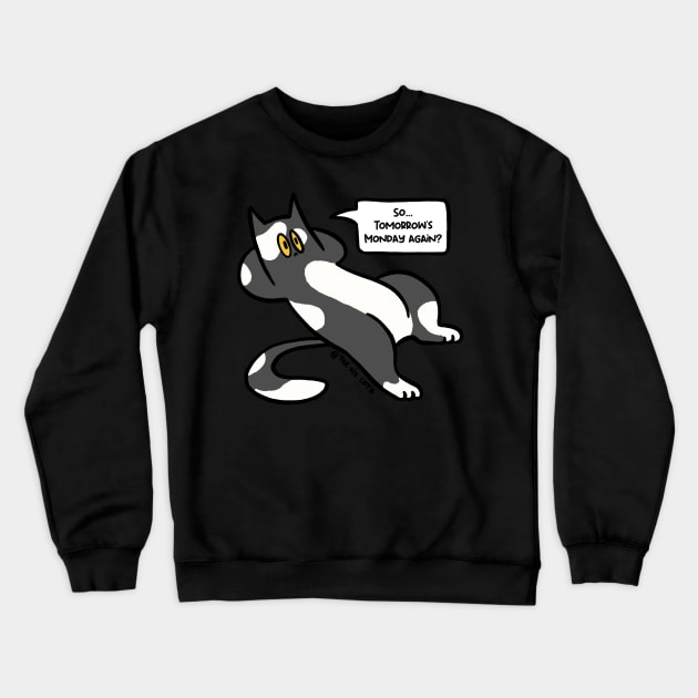 It's Monday again? Crewneck Sweatshirt by The Vix Cats